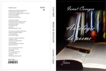 Apariţie editorială: Ionuţ Caragea – “Antologie de Poeme 2006-2012”