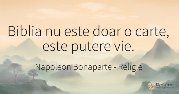 Biblia nu este doar o carte, este putere vie.