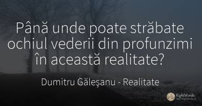 Până unde poate străbate ochiul vederii din profunzimi în...