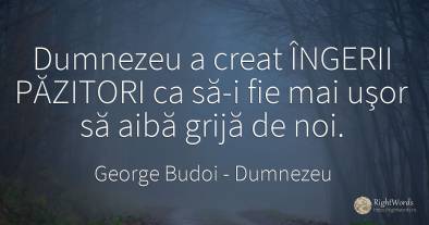 Dumnezeu a creat ÎNGERII PĂZITORI ca să-i fie mai uşor să...