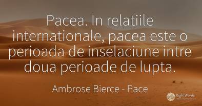 Pacea. In relatiile internationale, pacea este o perioada...